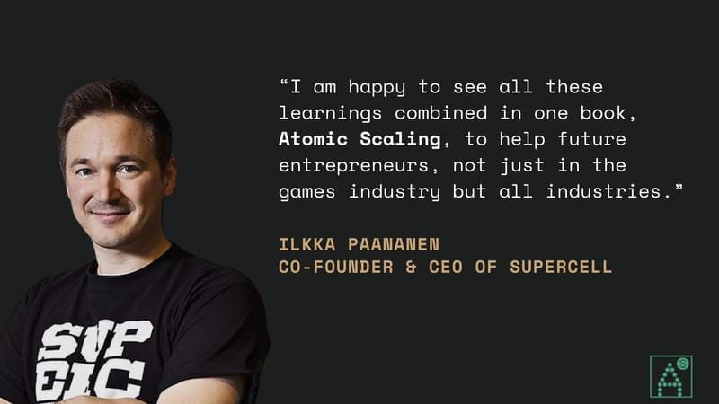 Testimonial from Ilkka Paananen, Co-founder & CEO of Supercell