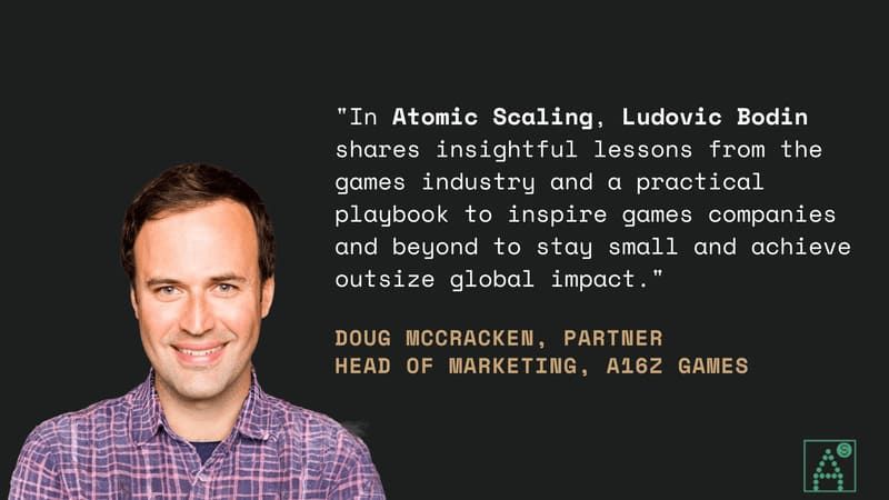 Testimonial from Doug McCracken, Head of Marketing at a16z Games